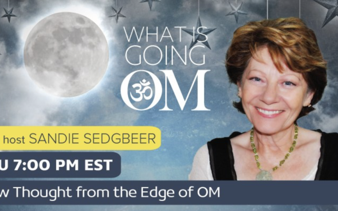 Gail’s Interview with Sandie Sedgbeer on Om Times Radio