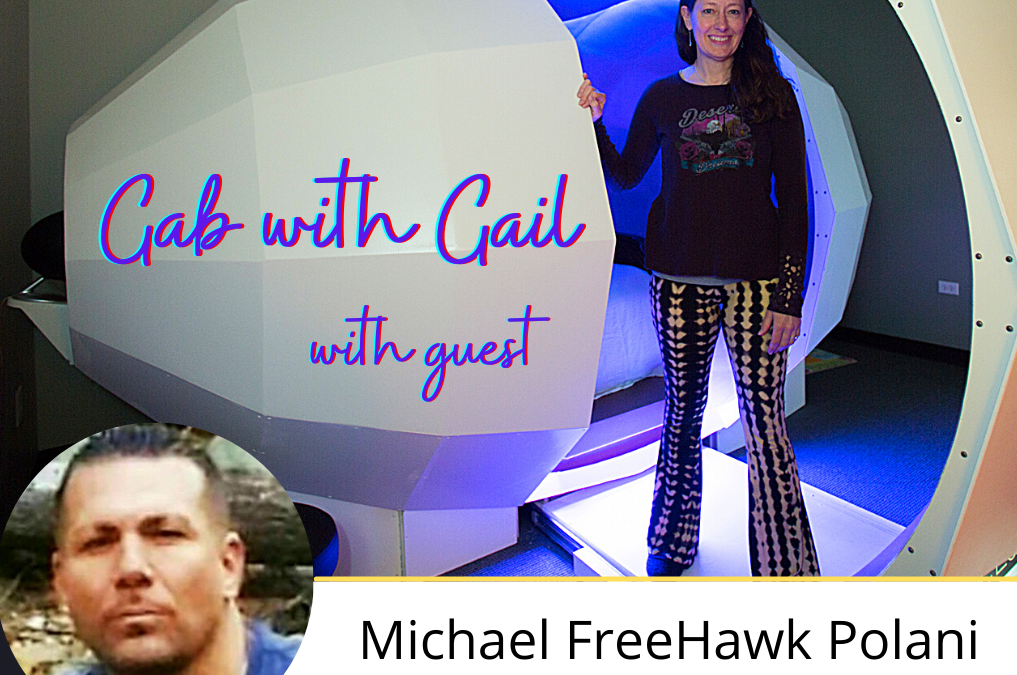 Gab with Gail: Michael FreeHawk Polani