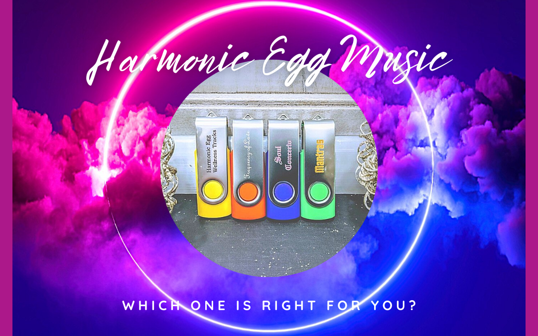 WHICH USB Harmonic Egg MUSIC IS RIGHT FOR YOU AND YOUR PETS?